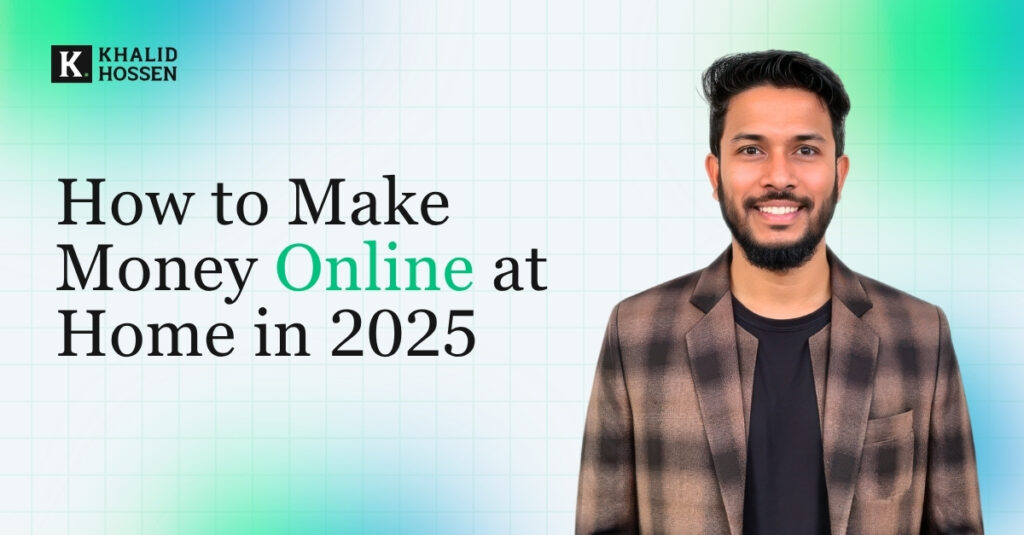 feature image How to Make Money Online at Home in 2025