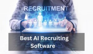 Best AI Recruiting Software of 2023
